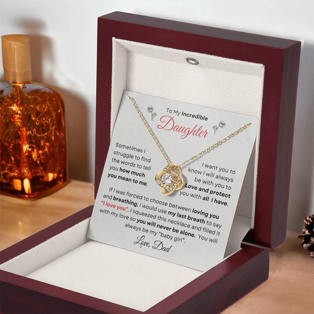 To My Incredible Daughter From Dad | Love Knot Necklace Gift | Yellow or White Gold Finish | The Perfect Present to Say "You Make Me So Proud!"