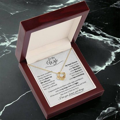 To My Wife  | Love Knot Necklace Gift | The Perfect Present to say "I Want to Be Your Last Everything"