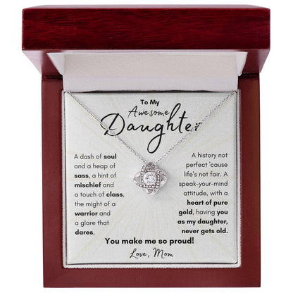 To My Awesome Daughter From Mom | Love Knot Necklace Gift | The Perfect Present to Say "You Make Me So Proud!"