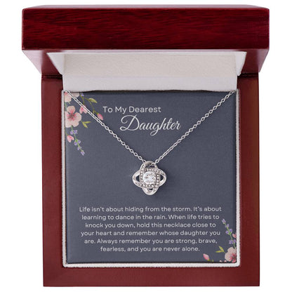 To My Daughter | Love Knot Necklace Gift | The Perfect Present With Special Message: "Dance in the Rain"