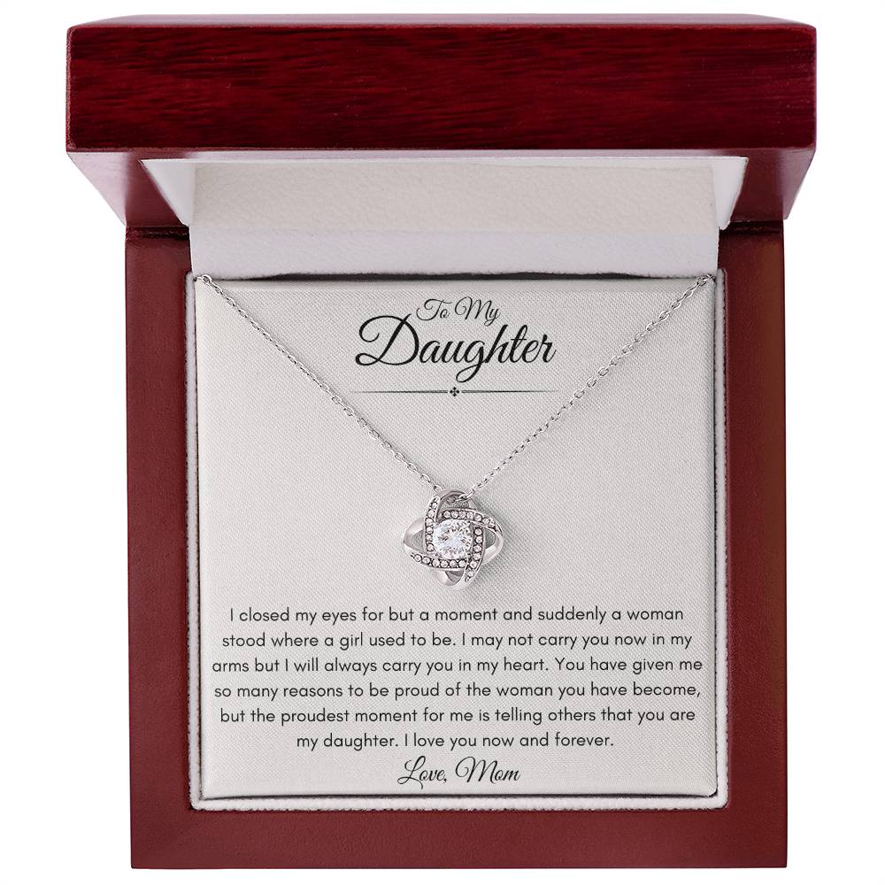 To My Bonus Daughter Love Mom | Love Knot Necklace Gift | The Perfect Present to Say "I'm Proud To Call You My Daughter"