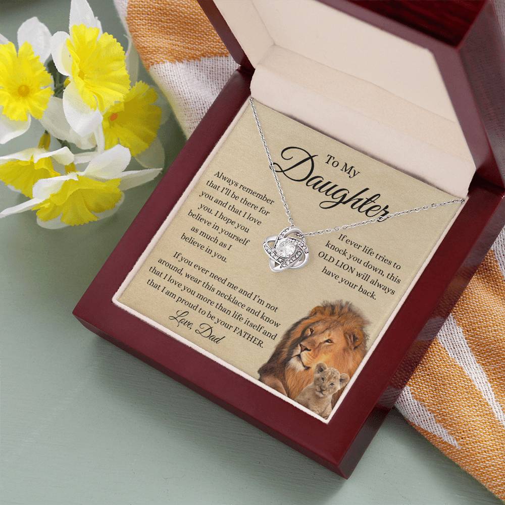 To My Daughter From Dad | Love Knot Necklace Gift | The Perfect Present to Say "This Old Lion Will Always Have Your Back"