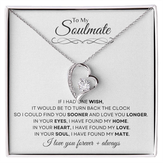 To My Soulmate | Forever Love Necklace Gift | Yellow or White Gold Finish | The Perfect Present to Say "In You I Have Found My Home, My Love, My Mate"