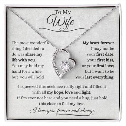 To My Wife | Forever Love Necklace Gift | The Perfect Present to Say "I Want to Be Your Last Everything"