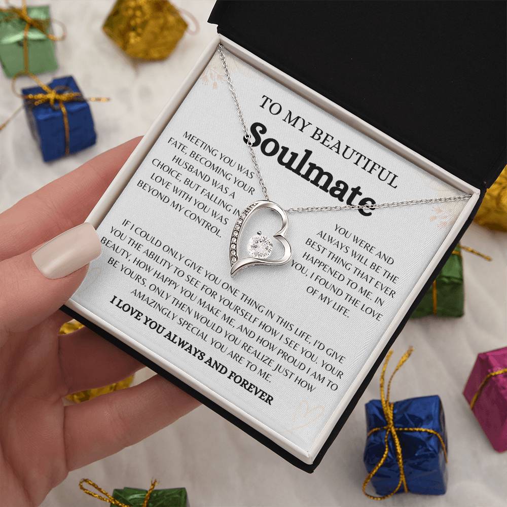 To My Beautiful Soulmate | Forever Love Necklace Gift | The Perfect Present to Say "You Are the Best Thing That Happened to Me"