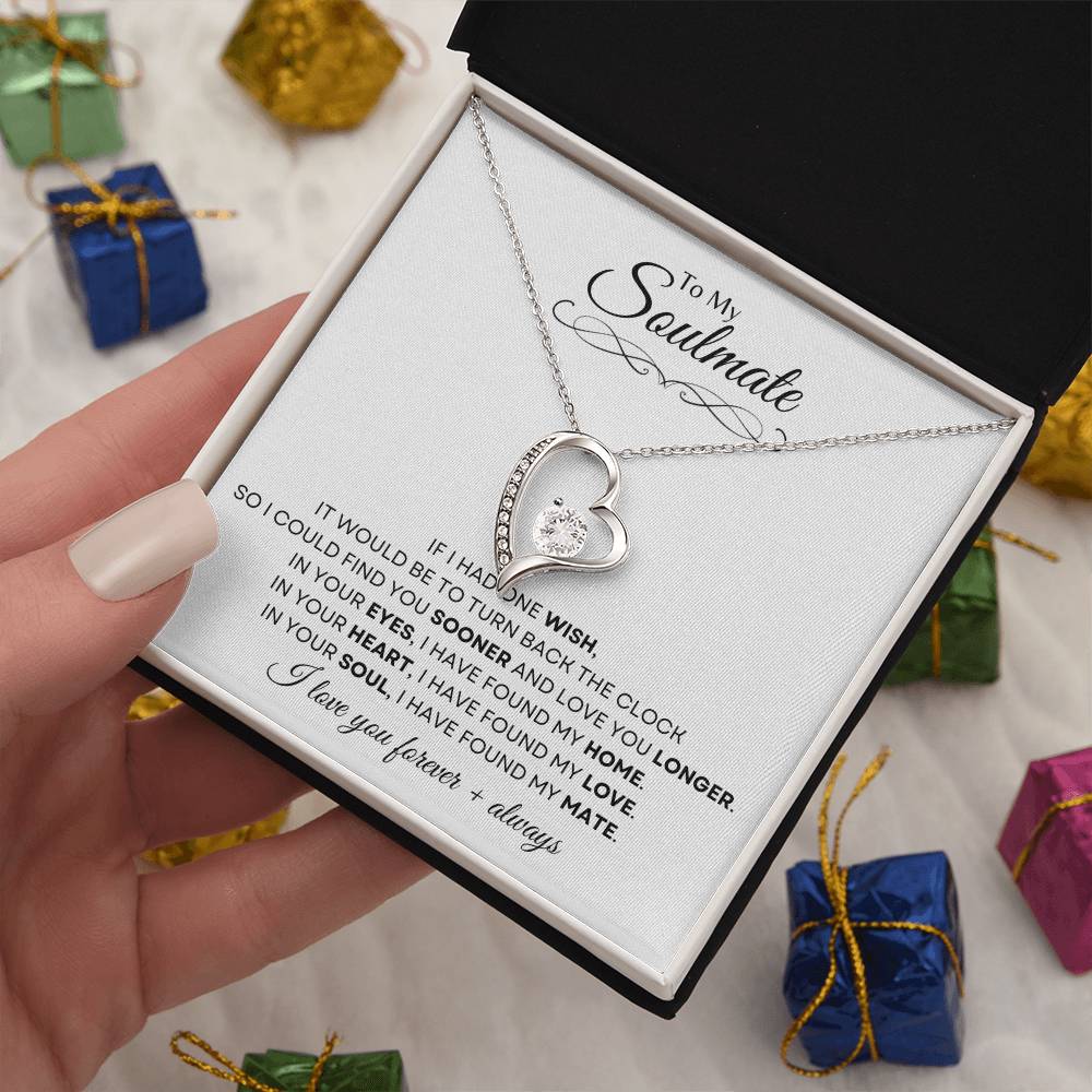 To My Soulmate | Forever Love Necklace Gift | The Perfect Present to Say "In You I Have Found My Home, My Love, My Mate"