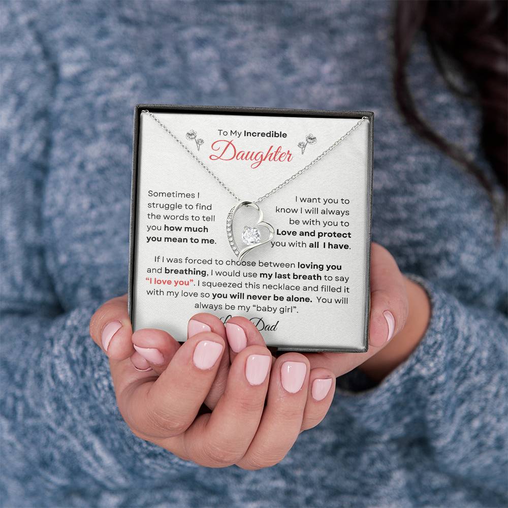 To My Incredible Daughter From Dad | Forever Love Necklace Gift | The Perfect Present to Say "You Make Me So Proud!"