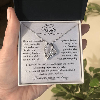 To My Wife | Forever Love Necklace Gift | The Perfect Present to Say "I Want to Be Your Last Everything"