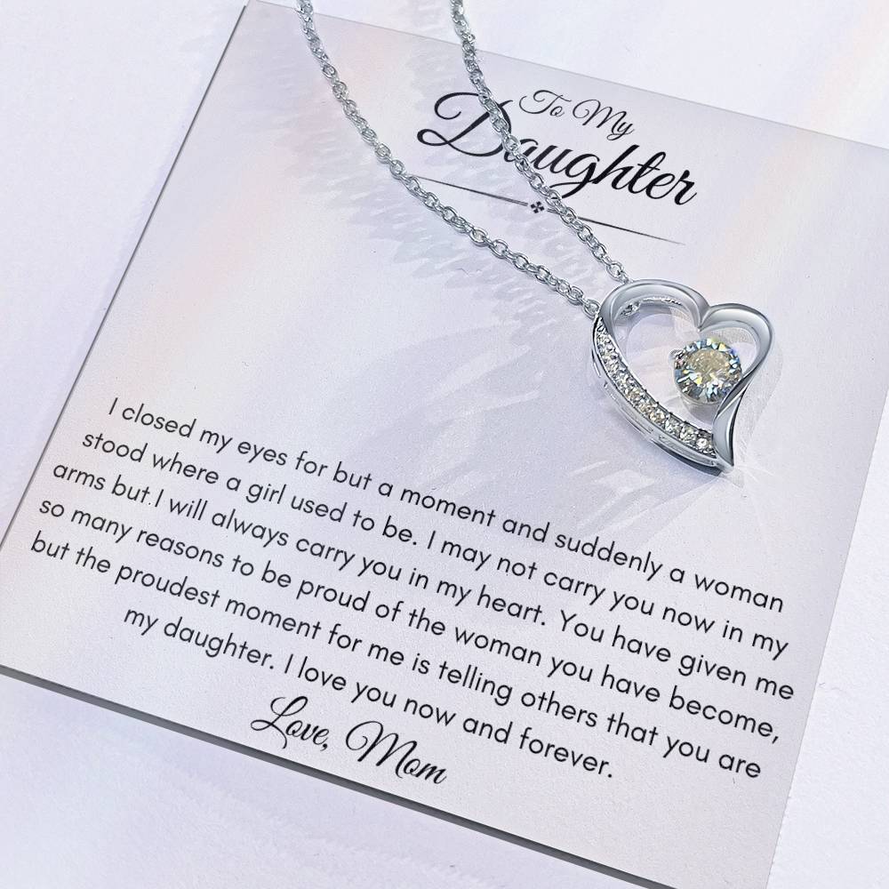 To My Daughter From Mom | Forever Love Necklace Gift | The Perfect Present to Say "I'm Proud of the Woman You've Become"