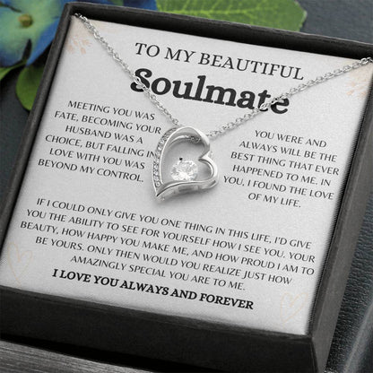 To My Beautiful Soulmate | Forever Love Necklace Gift | The Perfect Present to Say "You Are the Best Thing That Happened to Me"