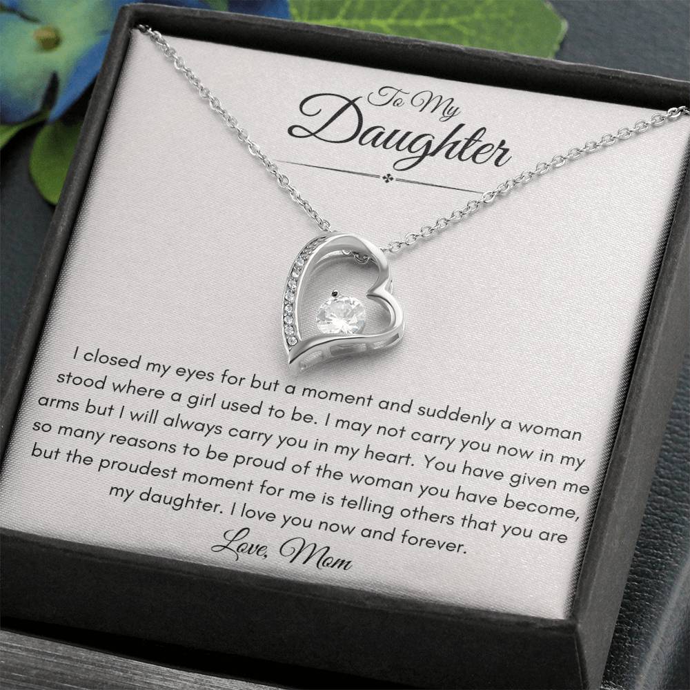 To My Daughter From Mom | Forever Love Necklace Gift | The Perfect Present to Say "I'm Proud of the Woman You've Become"