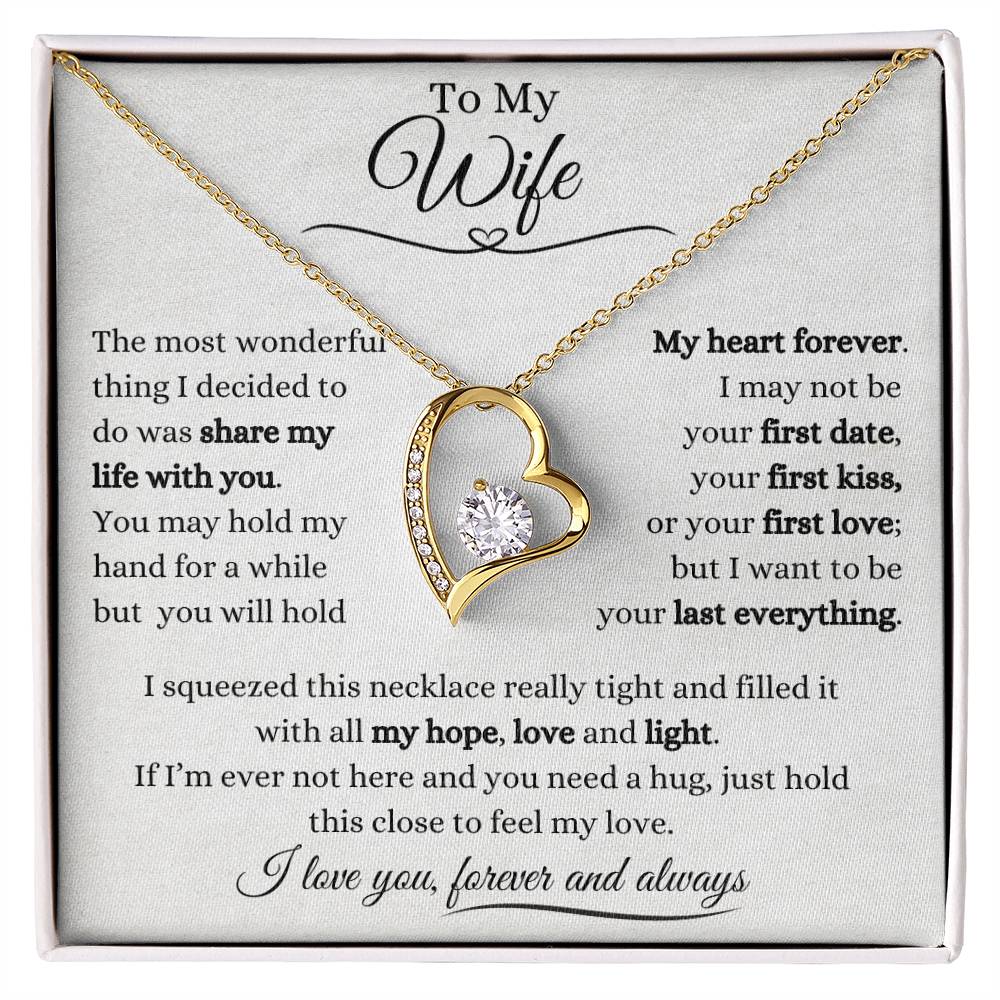 To My Wife | Forever Love Necklace Gift | The Perfect Present to Say "I Want to Be Your Last Everything"