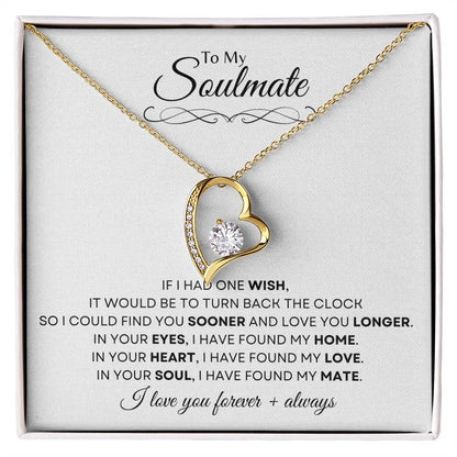 To My Soulmate | Forever Love Necklace Gift | The Perfect Present to Say "In You I Have Found My Home, My Love, My Mate"
