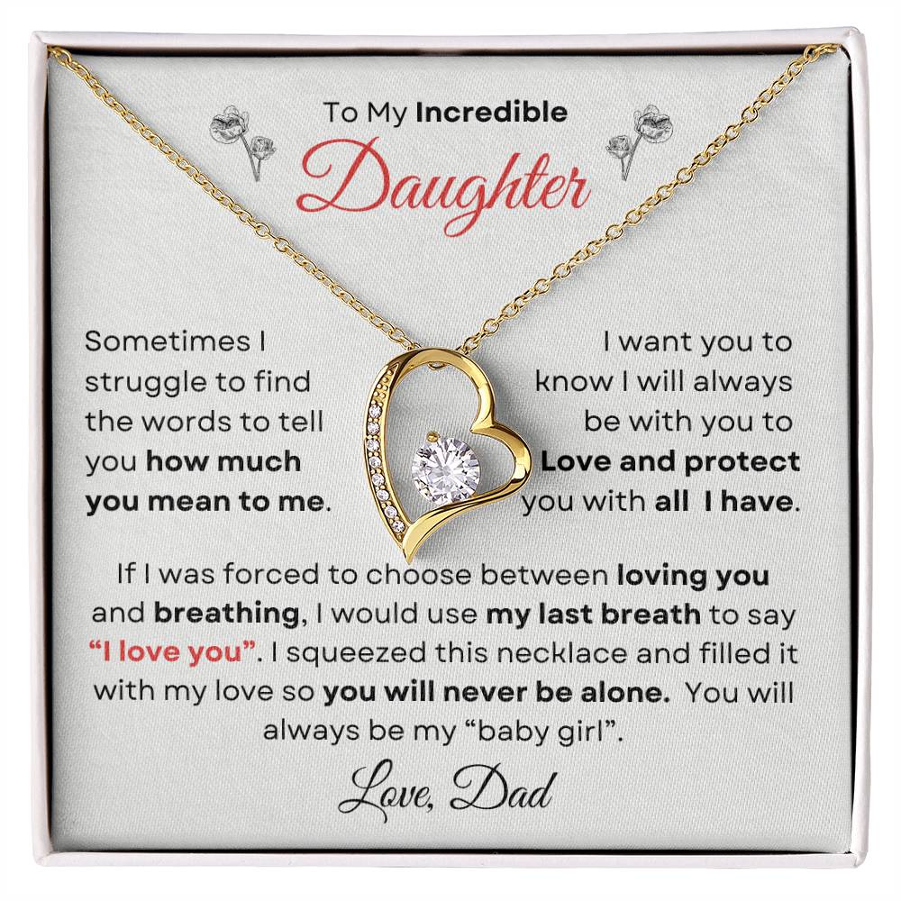To My Incredible Daughter From Dad | Forever Love Necklace Gift | The Perfect Present to Say "You Make Me So Proud!"