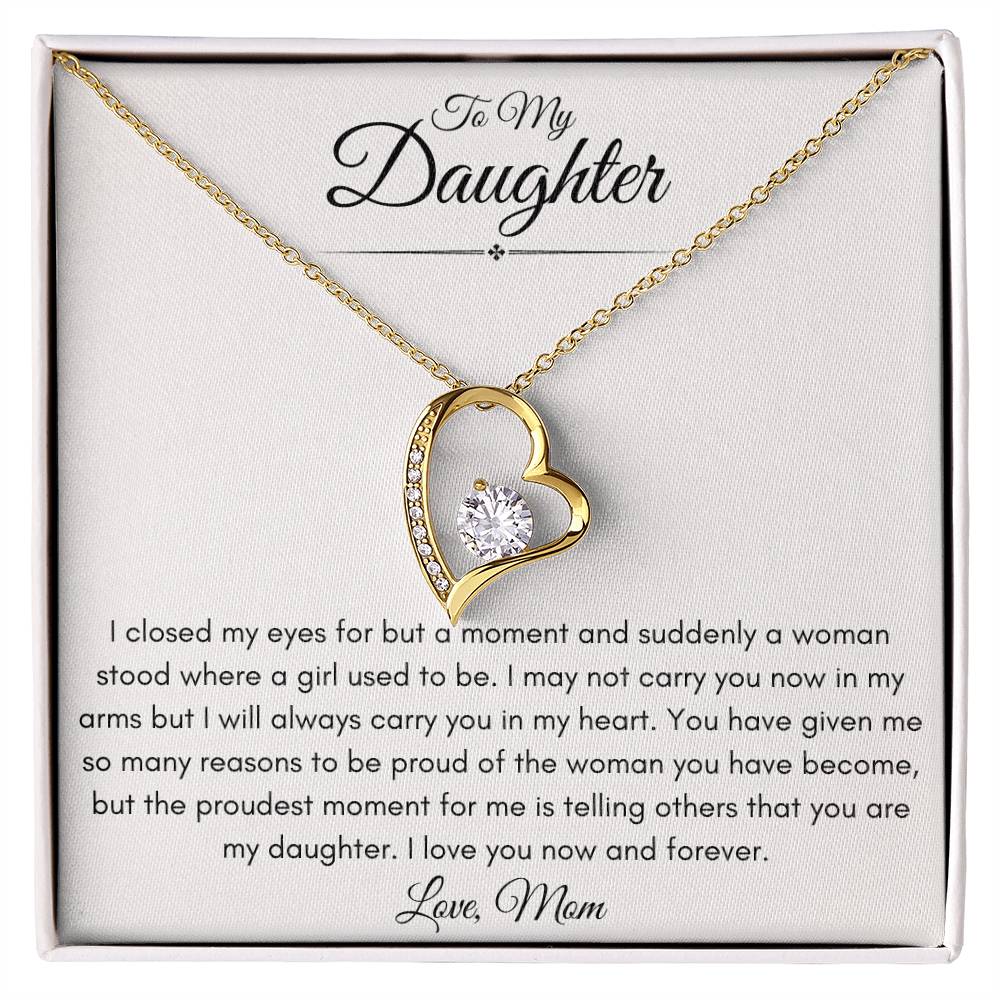 To My Daughter From Mom | Forever Love Necklace Gift | The Perfect Present to Say "I'm Proud of the Woman You've Become"