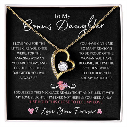 To My Bonus Daughter | Forever Love Necklace Gift | The Perfect Present to Say "I'm Proud To Call You My Daughter"