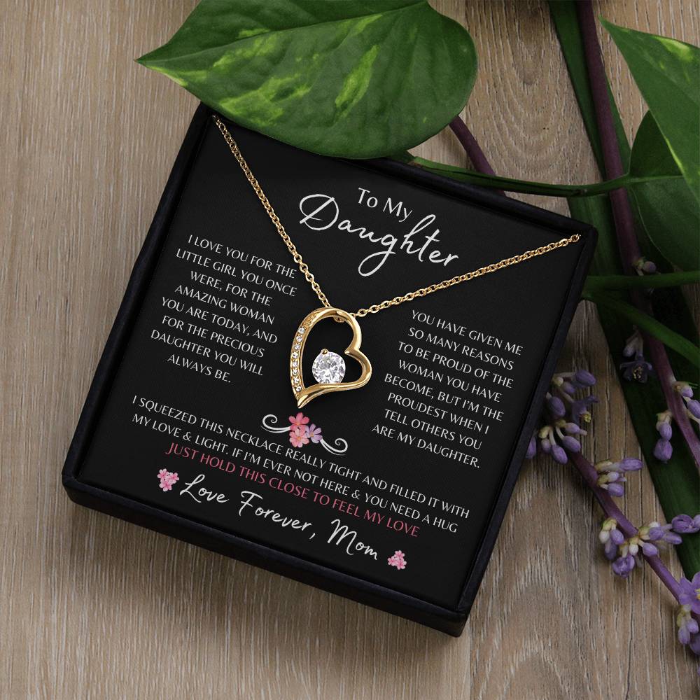 To My Daughter From Mom | Forever Love Necklace Gift | The Perfect Present to Say "I Love You For the Amazing Woman You Are"