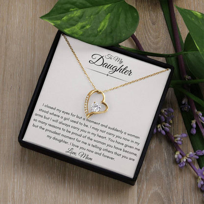 To My Daughter From Mom | Forever Love Necklace Gift | The Perfect Present to Say "I'm Proud of the Woman You've Become"