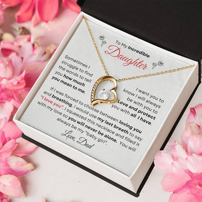 To My Incredible Daughter From Dad | Forever Love Necklace Gift | The Perfect Present to Say "You Make Me So Proud!"