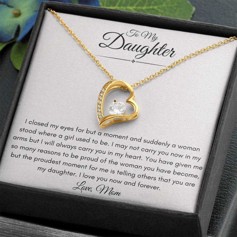 To My Daughter From Mom | Forever Love Necklace Gift | The Perfect Present to Say "I'm Proud of the Woman You've Become"