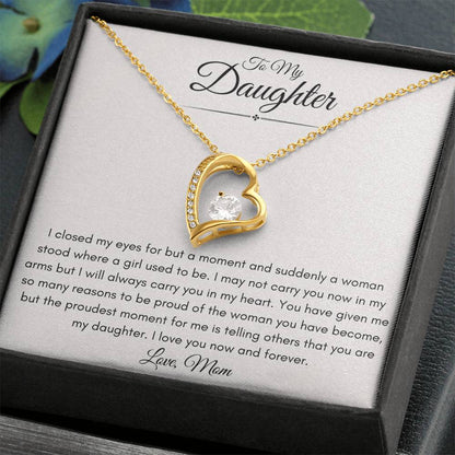 To My Daughter From Mom | Forever Love Necklace Gift | The Perfect Present to Say "I'm Proud of the Woman You've Become"