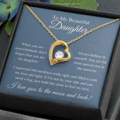 To My Beautiful Daughter | Forever Love Necklace Gift | Yellow or White Gold Finish | The Perfect Present to Say "Always Believe in Yourself"